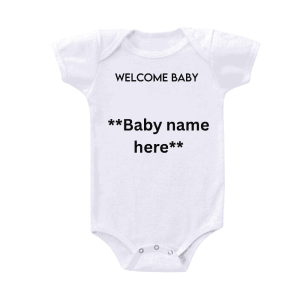 Welcome Baby (Your baby's name)