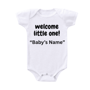 Welcome Little One (Your Baby's Name)