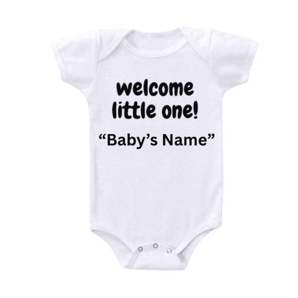 Welcome Little One (Your Baby's Name)